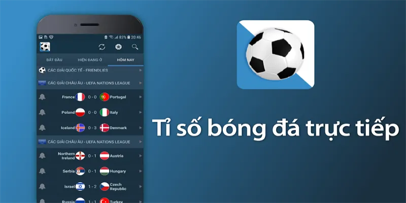 Theo dõi kết quả cập nhật tỷ số chuẩn xác